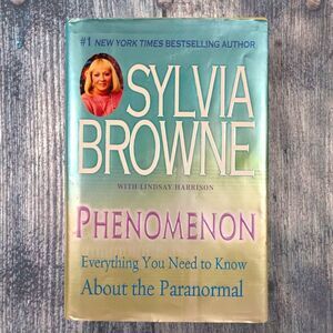 Phenomenon: Everything You Need to Know About The Paranormal Sylvia Browne